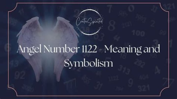 1122 Meaning: Unlocking the Symbolism and Significance Behind This Powerful Number