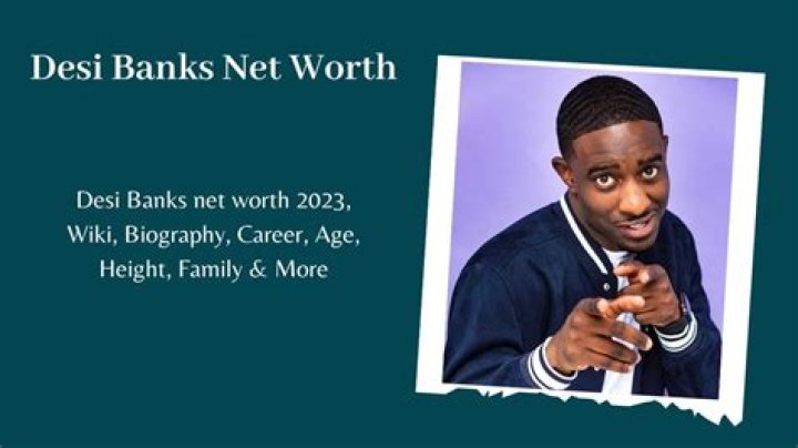 Desi Banks Net Worth: Insights into His Career and Earnings