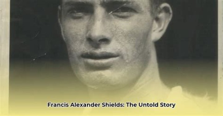 Francis Alexander Shields: A Comprehensive Biography and Legacy