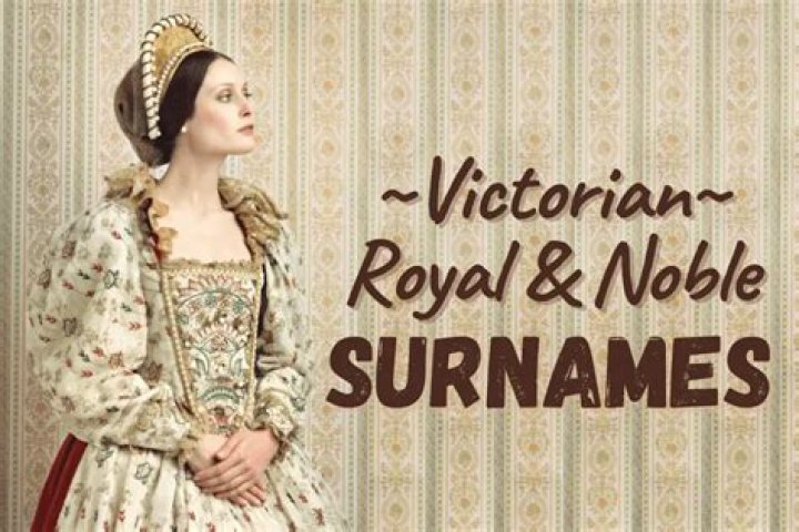 Surnames in the Victorian Era: A Fascinating Glimpse into History