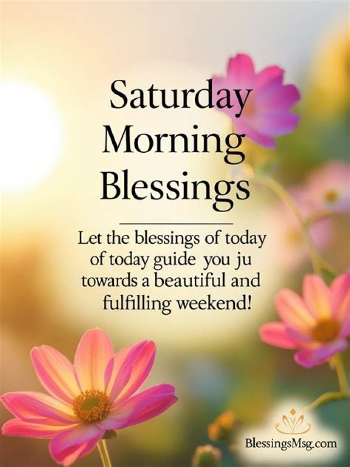 Unlocking the Power of Saturday Blessings: A Guide to Enrich Your Weekend